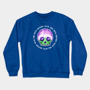 One, both, neither, valid - genderqueer pride skull Crewneck Sweatshirt